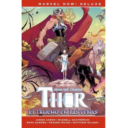 Thor de Jason Aaron vol 4 El Trueno en las Venas Marvel Now Deluxe